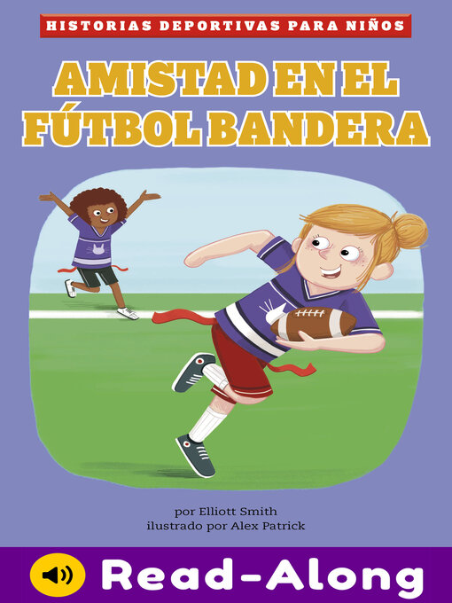 Title details for Amistad en el fútbol bandera by Elliott Smith - Available